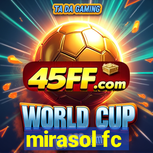 mirasol fc